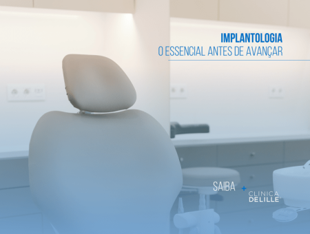 Implantologia: O essencial antes de avançar